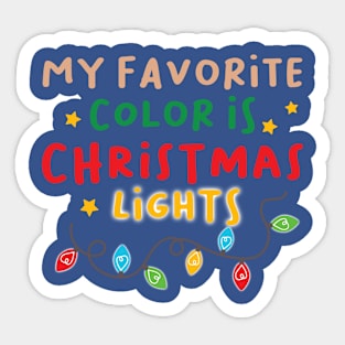 My Favorite Color is Christmas Lights Sticker